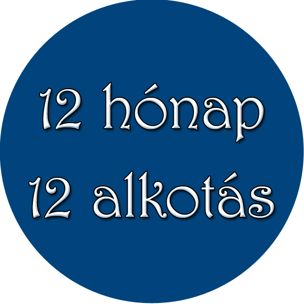 12 hónap - 12 alkotás kihívás