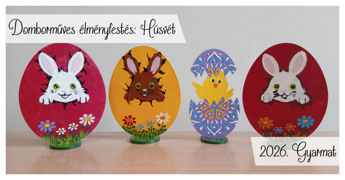 Domborműves élményfestés Gyarmaton: Húsvéti kiscsibék és nyuszik 2.